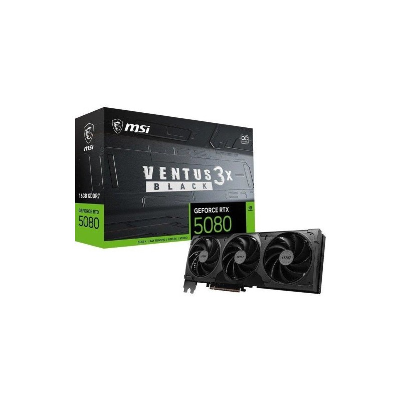 VGA MSI RTX 5080 16G VENTUS 3X OC BLACK,NV,RTX5080,16GB,GDDR7,256BIT,1HDMI+3DP,TORX FAN 5.0 (3 VENTILADORES)
